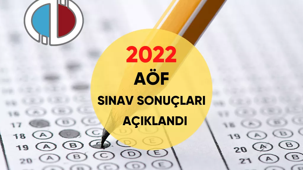 Açıköğretim Fakültesi (AÖF) Sınav Sonuçları Açıklandı!