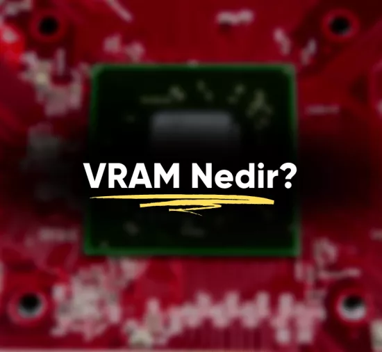 VRAM (Video RAM)