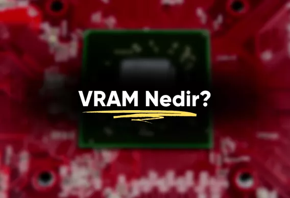 VRAM (Video RAM)