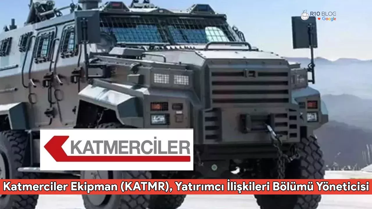Katmerciler Ekipman (KATMR), Yatırımcı İlişkileri Bölümü Yöneticisi Atamasını Duyurdu