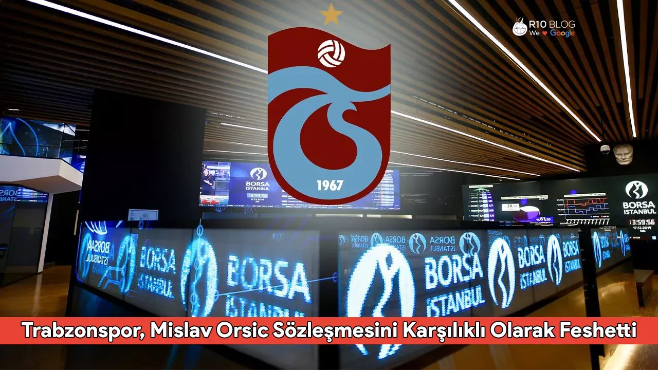 Trabzonspor, Mislav Orsic ile Olan Sözleşmesini Karşılıklı Olarak Feshetti
