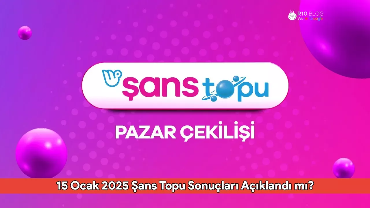 15 Ocak 2025 Şans Topu Sonuçları Açıklandı mı? Sonuçlara Nereden ve Ne Zaman Bakılır?