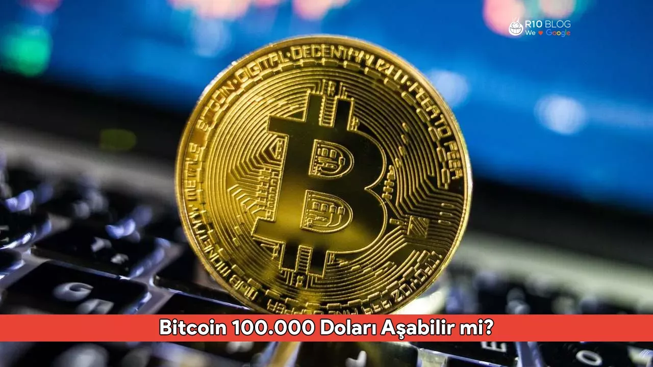 Bitcoin 100.000 Doları Aşabilir mi? Altcoin Sezonu İçin Beklentiler Artıyor