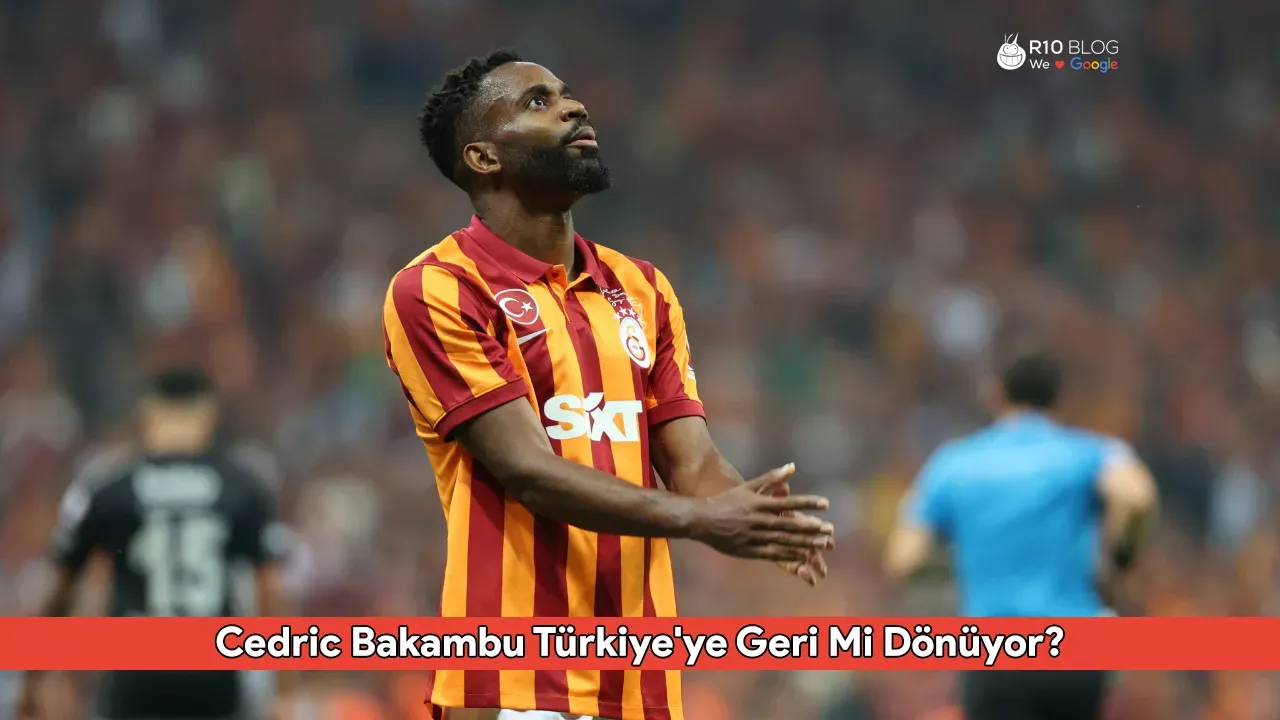 Cedric Bakambu Türkiye'ye Geri Mi Dönüyor? Ara Transferde Sürpriz Transfer Hamlesi İddiası