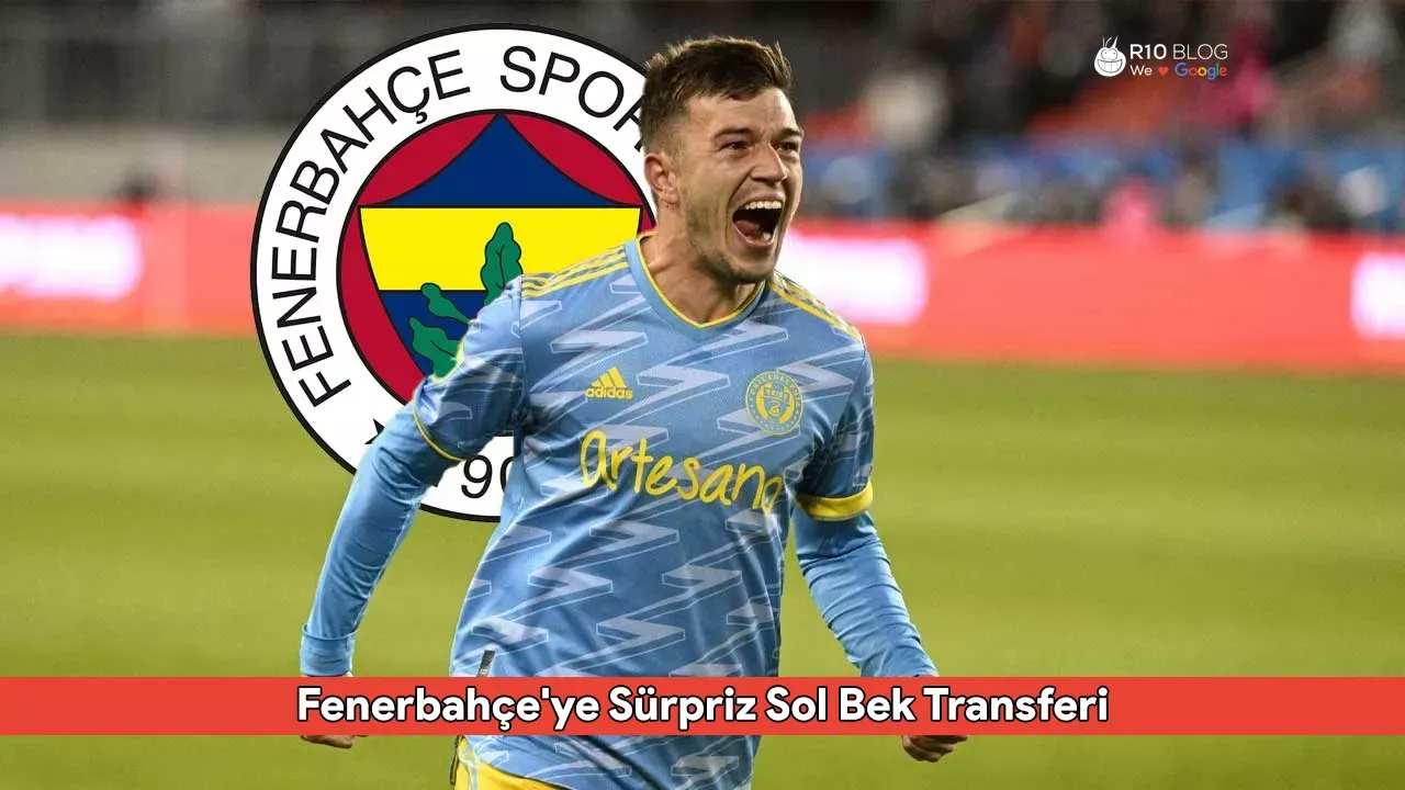 Fenerbahçe'ye Sürpriz Sol Bek Transferi: Hedef Kai Wagner!