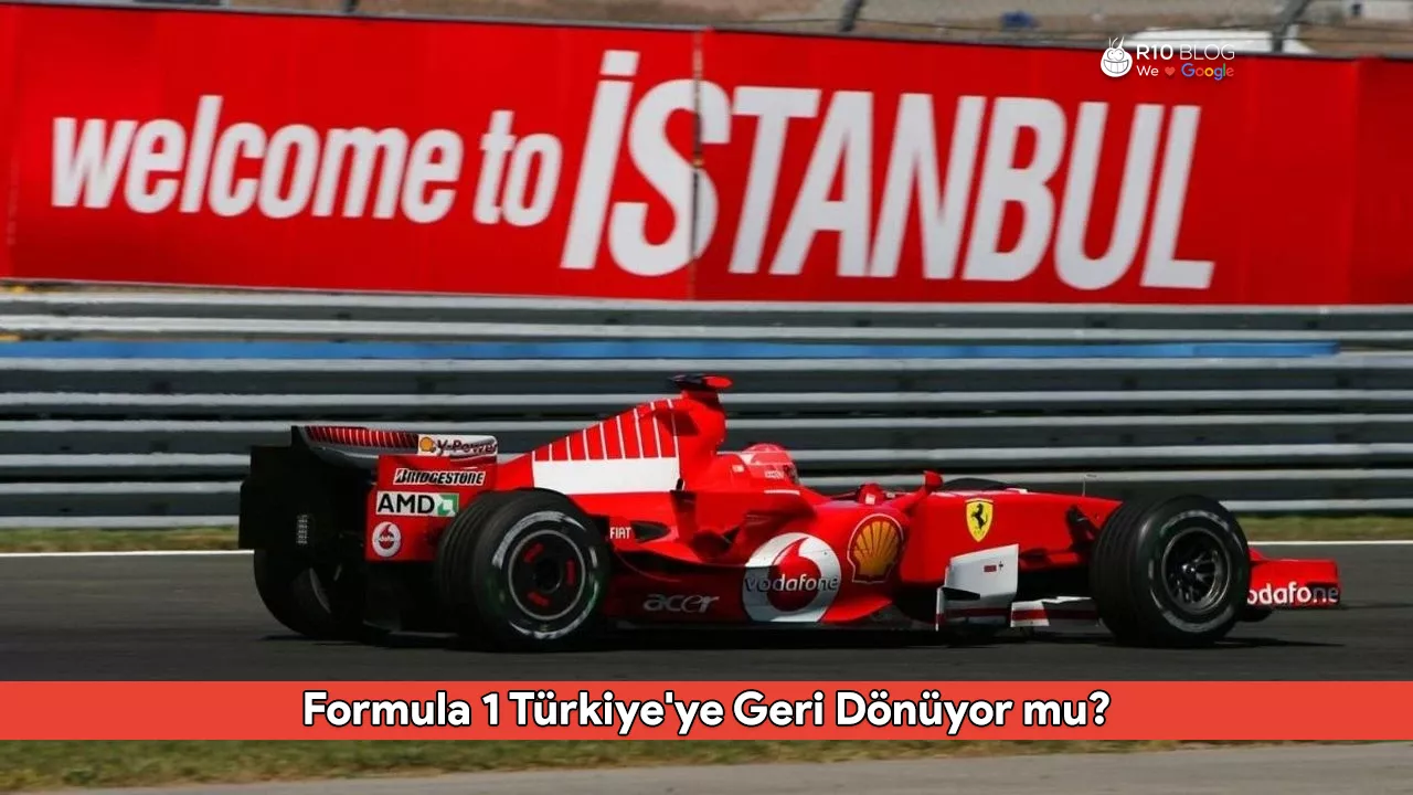 Formula 1 Türkiye'ye Geri Dönüyor mu? F1 Türkiye'de ne zaman olacak?