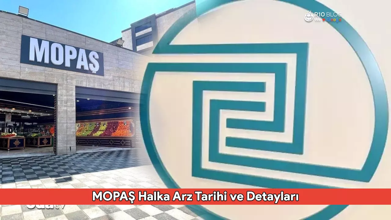 MOPAŞ Halka Arz Tarihi ve Detayları: Hangi Tarihlerde? Kaç Lot Verilecek?