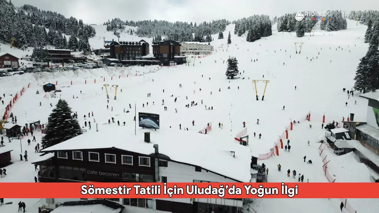 Sömestir Tatili İçin Uludağ’da Yoğun İlgi: Gecelik Konaklama 16 Bin 500 TL'yi Buluyor