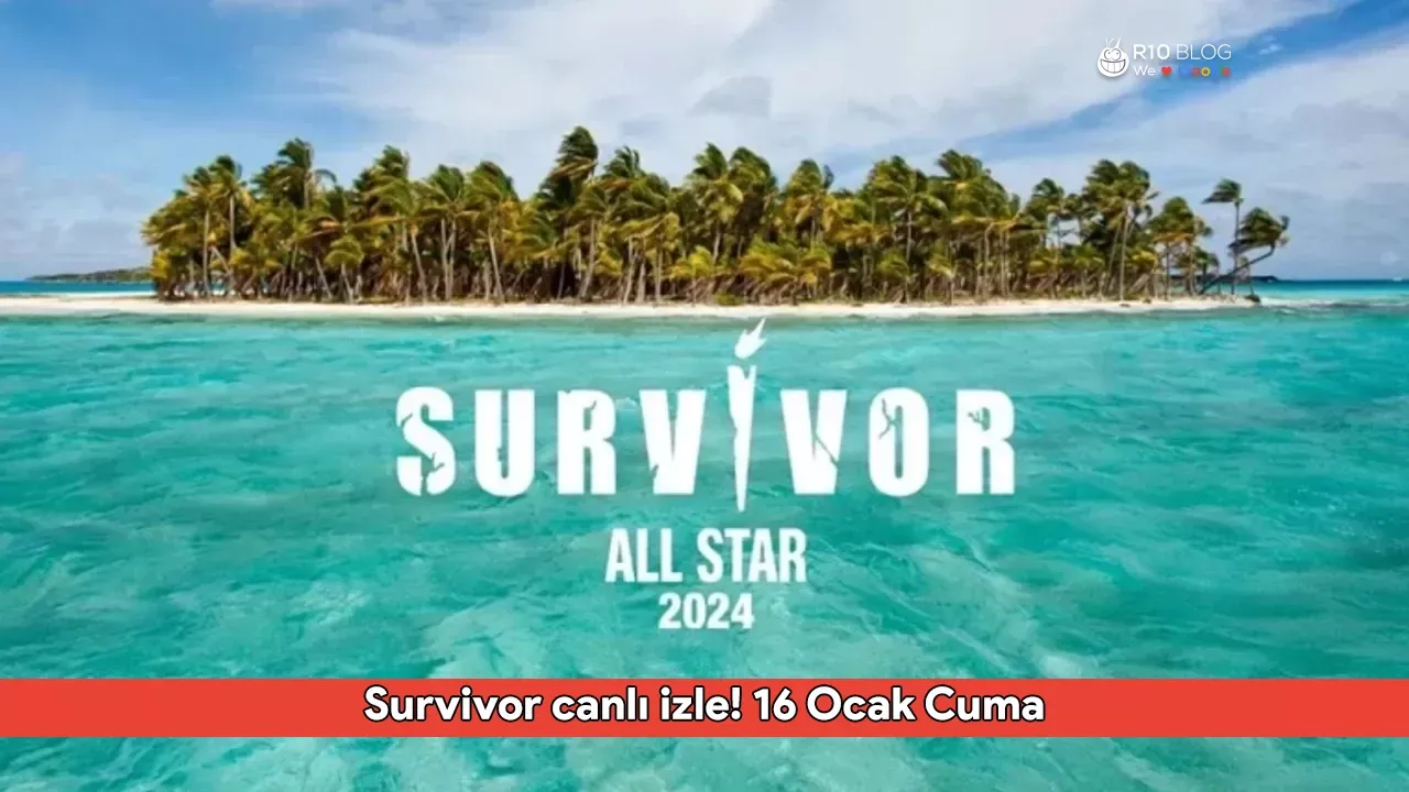 Survivor canlı izle! 16 Ocak Cuma Survivor TV8 Canlı İzleme Linki ve Detaylar!