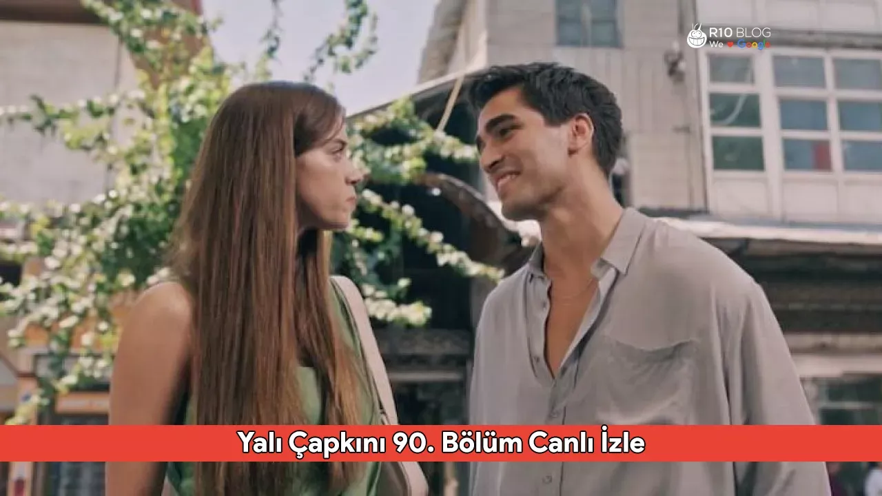 Yalı Çapkını 90. Bölüm Tek Parça Full HD İzle!
