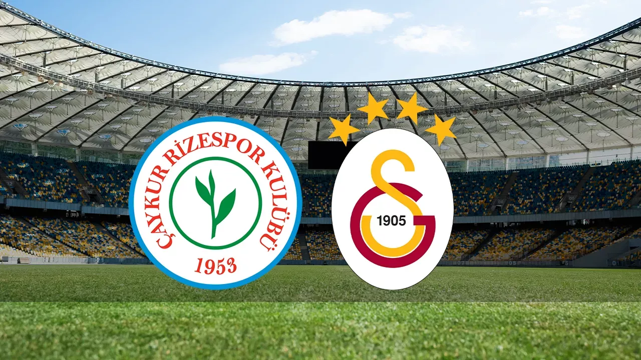 Ç. Rizespor - Galatasaray Maçı Canlı Nereden İzlenir? Hangi Kanalda Yayınlanacak?